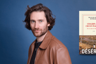 François-Henri Désérable et son livre Chagrin d'un chant inachevé