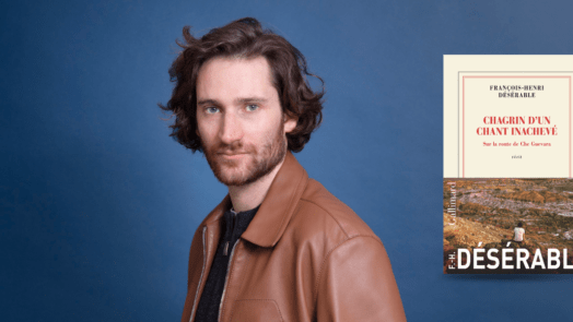 François-Henri Désérable et son livre Chagrin d'un chant inachevé